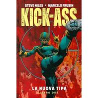 La nuova tipa. Kick-Ass vol.2 di Steve Niles, Marcelo Frusin edito da Panini Comics