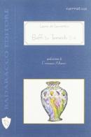 Baffi e tarocchi S.R.L. di Laura De Laurentiis edito da Badaracco