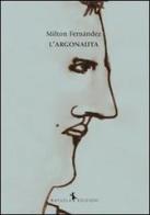 L' argonauta di Milton Fernández edito da Rayuela Edizioni