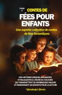 Contes de fées pour enfants. Une superbe collection de contes de fées fantastiques vol.6 edito da Youcanprint