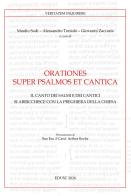 Orationes super psalmos et cantica. Il canto dei Salmi e dei Cantici si arricchisce con la preghiera della Chiesa edito da Edusc