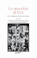 Lo specchio di Eva. Per una riflessione sulla violenza di genere edito da Gambini Editore