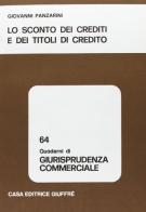 Lo sconto dei crediti e dei titoli di credito di Giovanni Panzarini edito da Giuffrè