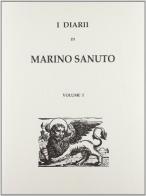 I diarii... (1496-1533) (rist. anast. Venezia, 1879-1903) vol.1 di Marino Sanudo edito da Forni