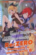 Re: zero. Starting life in another world vol.8 di Tappei Nagatsuki edito da Edizioni BD