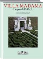 Villa Madama. Il sogno di Raffaello edito da Allemandi