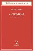 Gnomon. Una indagine sul numero di Paolo Zellini edito da Adelphi