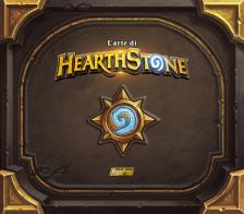 L' arte di HearthStone. Ediz. illustrata di Robert Brooks edito da Magic Press