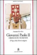 Giovanni Paolo II. Defensor hominis di Antonio Morabito edito da Gangemi Editore