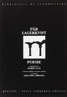 Poesie di Pär Lagerkvist edito da Guaraldi