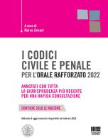 I codici civile e penale per l'orale rafforzato 2022 di Marco Zincani edito da Maggioli Editore