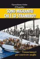 Sono migrante! Chi è lo straniero? di Celestin N'guessan Kouame edito da Photochrome