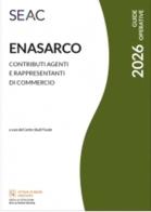 ENASARCO 2026. Contributi agenti e rappresentanti di commercio edito da Seac