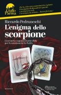 L' enigma dello scorpione di Riccardo Pedraneschi edito da Massimo Soncini