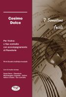 7 sonatine facili per violino o sax contralto con accompagnamento di pianoforte. Per le Scuole ad indirizzo musicale. Con CD-Audio di Cosimo Dolce edito da Musicisti Associati Produzioni M.A.P.