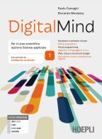 Digitalmind. Per il liceo scientifico opzione scienze applicate. Per le Scuole superiori. VOL. 1. Con e-book. Con espansione online vol.1 di Paolo Camagni, Riccardo Nikolassy edito da Hoepli