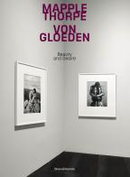 Mapplethorpe Von Gloeden. Beauty and desire. Ediz. italiana edito da Silvana