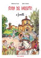 Storia del varesotto a fumetti di Roberto Fassi, Jules Lebret edito da Macchione Editore