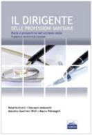 Il dirigente delle professioni sanitarie edito da Edises