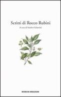 Scritti di Rocco Rubini edito da Ricerche&Redazioni