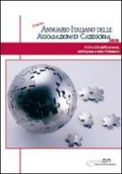 Annuario italiano delle associazioni di categoria (2010) di Roberto Portanova edito da Spazio RP