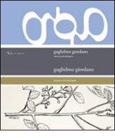 Guglielmo Giordano. Scienza e arte del legno edito da Italgraf (Perugia)