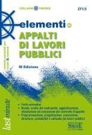 Elementi di appalti di lavori pubblici edito da Edizioni Giuridiche Simone