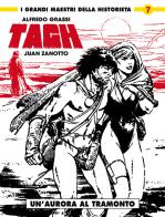 Tagh vol.2 di Juan Zanotto, Alfredo Grassi edito da Editoriale Cosmo