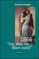 1866 «Un, due, tre... liberi tutti!» di Daniele D'Angelo edito da Kappa Vu