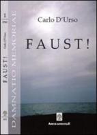 Faust! di Carlo D'Urso edito da Arbor Sapientiae Editore
