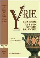 Yrie. Quaderni di studi storici salentini edito da Esperidi