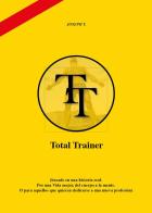 Total trainer. Ediz. spagnola di Joseph T. edito da Youcanprint