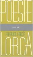Poesie di Federico García Lorca edito da BUR Biblioteca Univ. Rizzoli