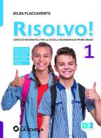 Risolvo! Corso di matematica. Con Quaderno attivo. Per la Scuola media. Con e-book. Con espansione online vol.2 di Gilda Flaccavento edito da La Scuola SEI