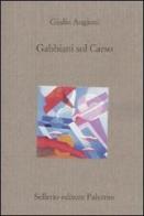 Gabbiani sul Carso di Giulio Angioni edito da Sellerio Editore Palermo