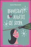 Reggiseni & manici di scopa di Sarah Mlynowski edito da Sonzogno