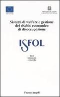 Sistemi di welfare e gestione del rischio economico di disoccupazione edito da Franco Angeli