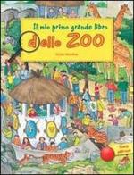Il mio primo grande libro dello zoo di Guido Wandrey edito da IdeeAli