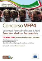 Concorso VFP4. Esercito, marina, aeronautica. I test psicoattitudinali... Con software di simulazione edito da Edises