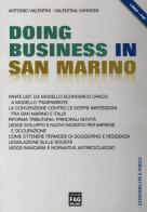 Doing business in San Marino di Antonio Valentini, Valentina Vannoni edito da FAG