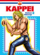 Kappei vol.2 di Kiminori Wakasugi edito da Magic Press