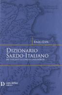 Dizionario sardo-italiano di Enzo Espa edito da Carlo Delfino Editore