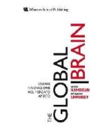 The global brain. Creare innovazione nel mercato aperto di Satish Nambisan, Mohanbir Sawhney edito da Pearson