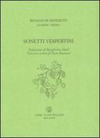 Sonetti vespertini di Rinaldo De Benedetti edito da Libri Scheiwiller