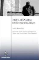 Miguel de Unamuno. Estudio sobre su pensiamento edito da Información Filosófica
