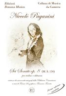 Paganini Niccolò. Sei sonate op.8 (M.S. 134) per violino e chitarra. The first edition-Erom 0061 di Niccolò Paganini edito da EROM Edizioni Romana Musica