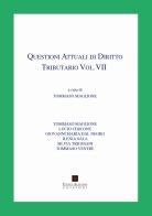 Questioni attuali di diritto tributario vol.7 di Tommaso Maglione, Lucio Cercone, Giovanni M. Dal Negro edito da Enzo Albano