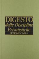Digesto. Discipline privatistiche. Sezione civile vol.19 edito da UTET
