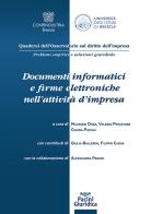 Documenti informatici e firme elettroniche nell'attività d'impresa di Giulia Ballerini, Filippo Casini, Alessandra Prandi edito da Pacini Giuridica