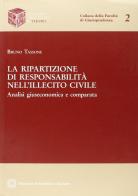 La ripartizione di responsabilità nell'illecito civile di Bruno Tassone edito da Edizioni Scientifiche Italiane
